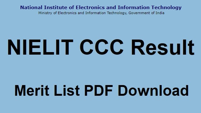 NIELIT CCC Result 2023 Link Out @ student.nielit.gov.in Merit List PDF