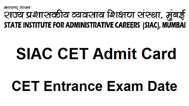 SIAC CET Admit Card 2022 Link Out @ www.siac.org.in CET Entrance Exam Date