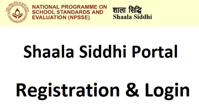 Shaala Siddhi Portal Registration & Login @ shaalasiddhi.niepa.ac.in Data Entry, Format