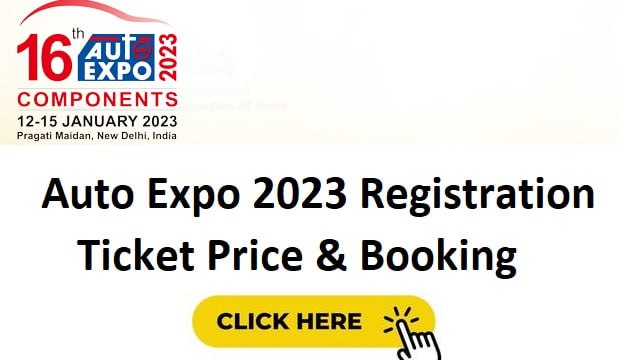 Auto Expo 2023 Registration, Ticket Booking, Schedule, Prices @ www.autoexpo.in
