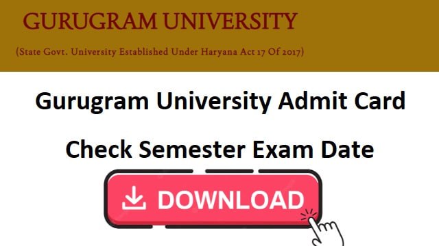 Gurugram University Admit Card 2023 Download Odd Semester Call Letter