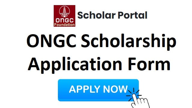 ONGC Scholarship 2023 Apply Online, Check Last Date, Eligibility @ ongcscholar.org