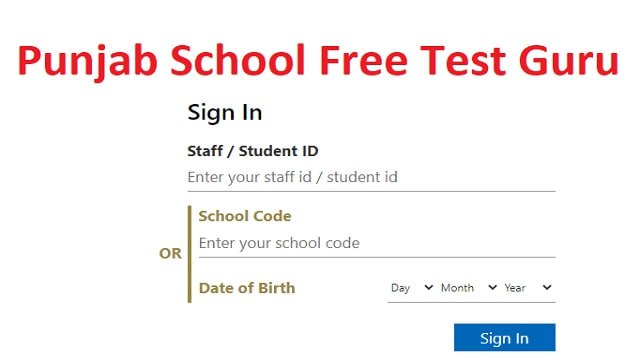 Punjab School Free Test Guru, Student Login @ pbschool.freetest.guru Registration