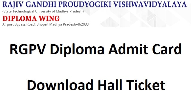 RGPV Diploma Admit Card Link Out @ www.rgpvdiploma.in Student Login