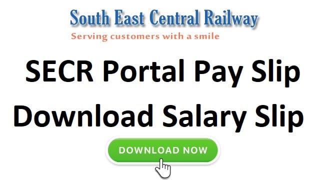 SECR Portal Pay Slip 2023 Download @ secr.indianrailways.gov.in Salary Slip