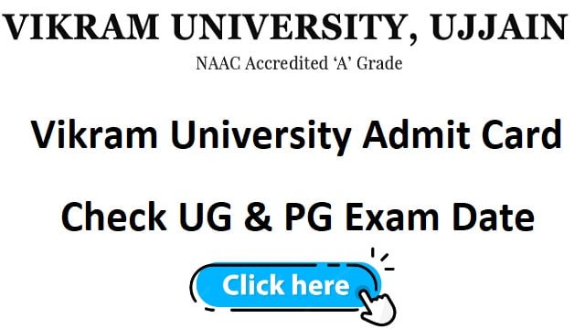 Vikram University Admit Card 2023 Out @ vikramuniv.ac.in UG & PG Exam Date