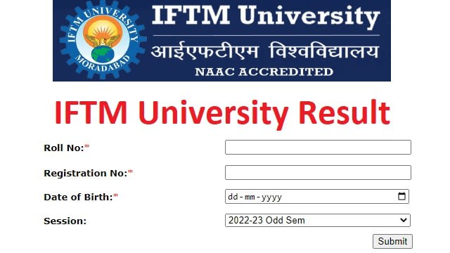 IFTM University Result 2023 Link @ www.iftmuniversity.ac.in Odd Even Semester Wise