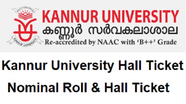 Kannur University Hall Ticket 2023 Roll Number @www.kannuruniversity.ac.in BA BSc BCom Exam Date