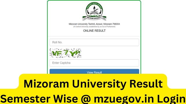 Mizoram University Result 2023 MZU Semester Wise @ mzuegov.in Login