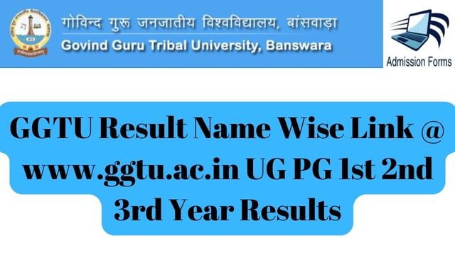 GGTU Result Name Wise Link @ www.ggtu.ac.in UG PG 1st 2nd 3rd Year Results