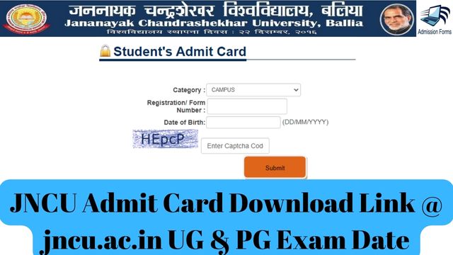 JNCU Admit Card Download Link @ jncu.ac.in UG & PG Exam Date