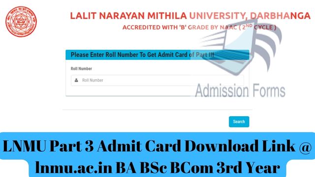 LNMU Part 3 Admit Card Download Link @ lnmu.ac.in BA BSc BCom 3rd Year