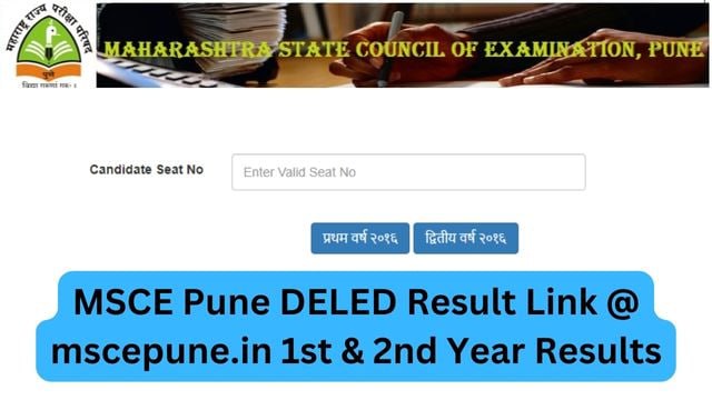 MSCE Pune DELED Result Link @ mscepune.in 1st & 2nd Year Results