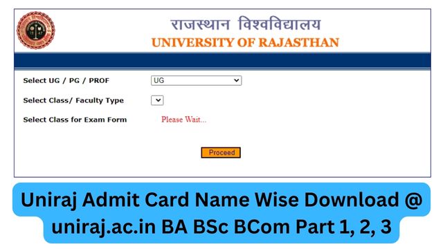 Uniraj Admit Card 2023 Name Wise Download @ uniraj.ac.in BA BSc BCom Part 1, 2, 3