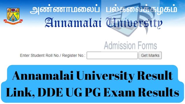 Annamalai University Result Link, DDE UG PG Exam Results