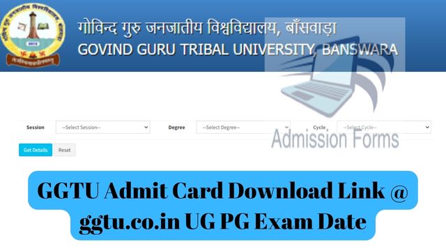 GGTU Admit Card Download Link @ ggtu.co.in UG PG Exam Date