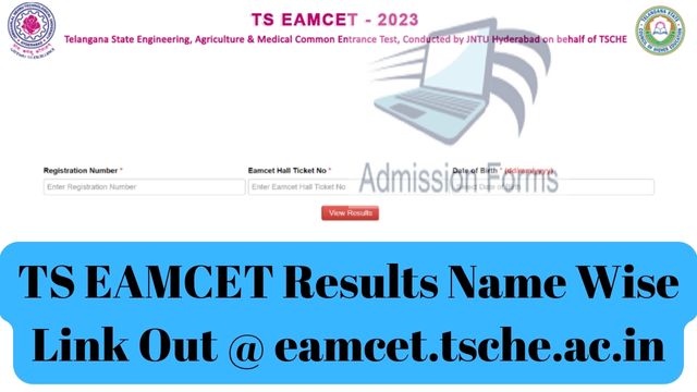 TS EAMCET Results 2023 Name Wise Link Out @ eamcet.tsche.ac.in Manabadi