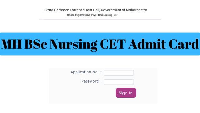 MH BSc Nursing CET Admit Card