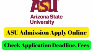 ASU Admission Apply Online