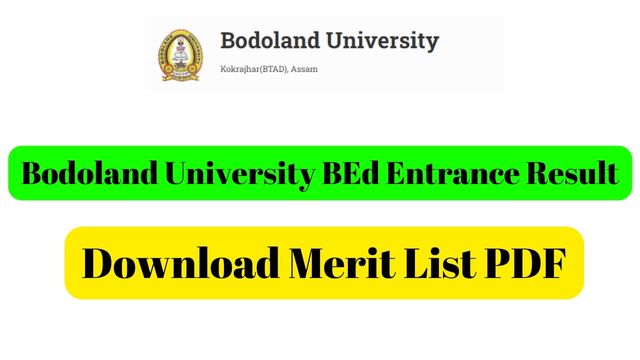 Bodoland University BEd Entrance Result