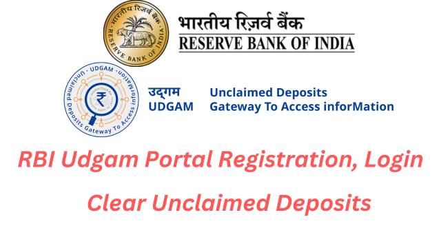 RBI UDGAM Portal Login, Registration Link @ udgam.rbi.org.in Check Unclaimed Deposits