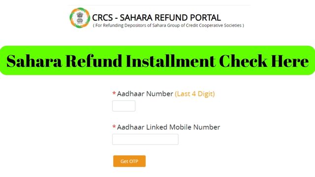 Sahara Refund Installment Check Here