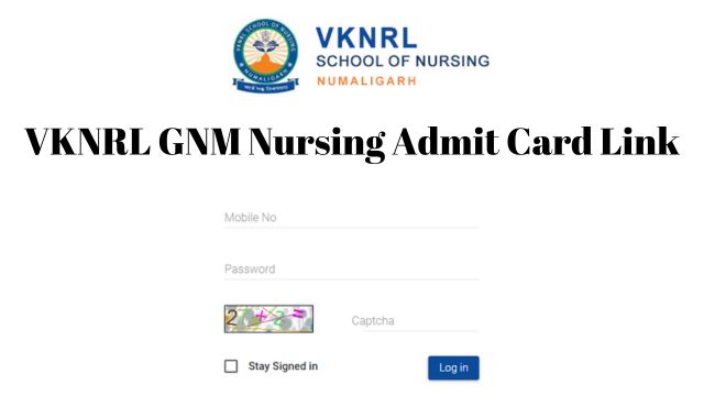 VKNRL GNM Nursing Admit Card Link