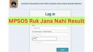 MPSOS Ruk Jana Nahi Result