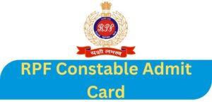 RPF Constable Admit Card