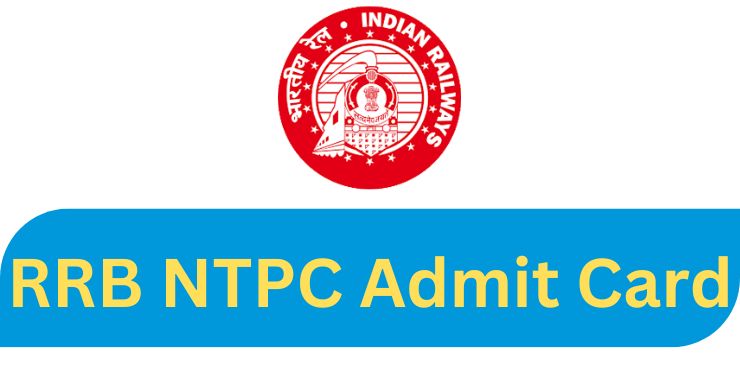 RRB NTPC Admit Card