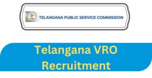 Telangana VRO Recruitment