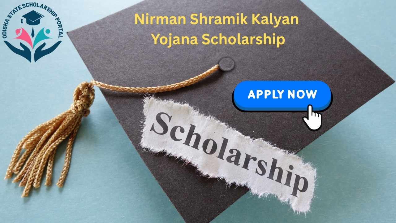 Nirman Shramik Kalyan Yojana Scholarship